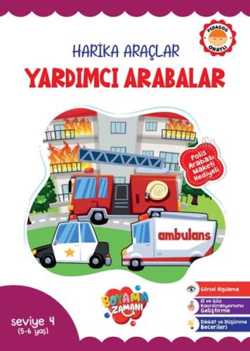 Harika Araçlar – Yardımcı Arabalar Seviye 4  (5-6 Yaş)