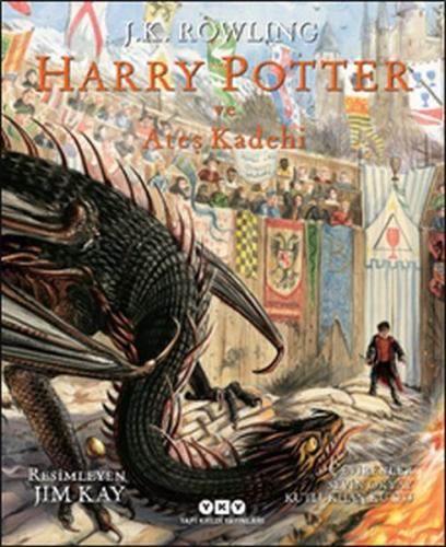 Harry Potter ve Ateş Kadehi 4 (Resimli Özel Baskı) J.K. Rowling