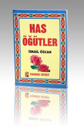 Has Öğütler (Kod:K532-P11) İsmail Özcan