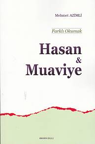Hasan ve Muaviye Mehmet Azimli