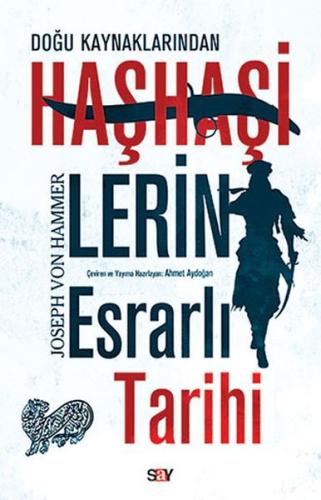 Haşhaşilerin Esrarlı Tarihi %14 indirimli Joseph Von Hammer