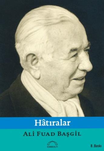 Hatıralar %15 indirimli Ali Fuad Başgil