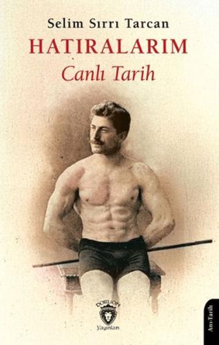 Hatıralarım Canlı Tarih