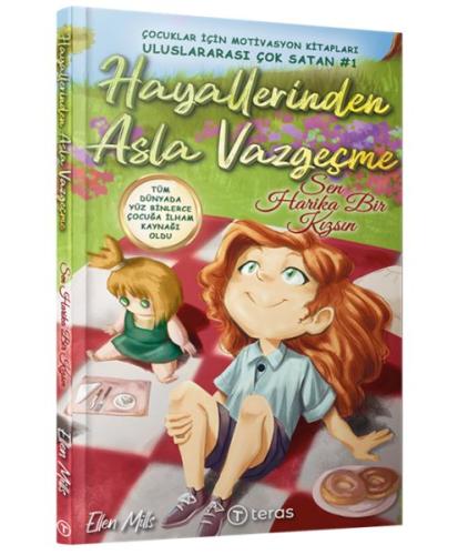 Hayallerinden Asla Vazgeçme: Sen Harika Bir Kızsın Ellen Mills