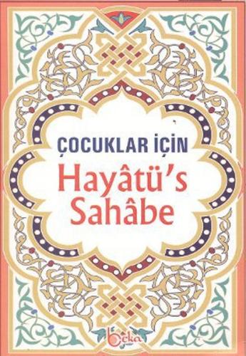 Hayatü's Sahabe / Çocuklar İçin