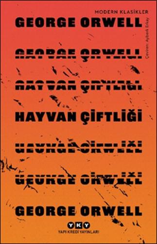 Hayvan Çiftliği - Modern Klasikler