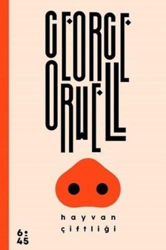 Hayvan Çiftliği George Orwell