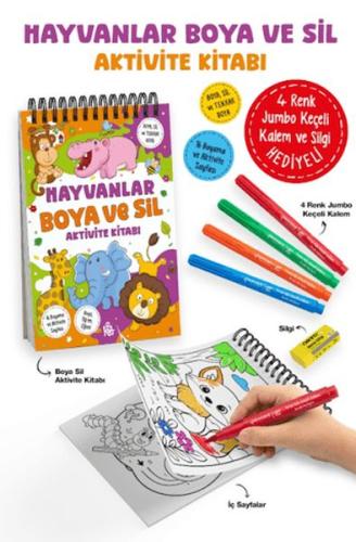 Hayvanlar - Boya ve Sil Aktivite Kitabı / 3 Yaş + Sibel Erdal