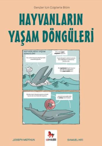 Hayvanların Yaşam Döngüleri - Gençler İçin Çizgilerle Bilim Joseph Mid