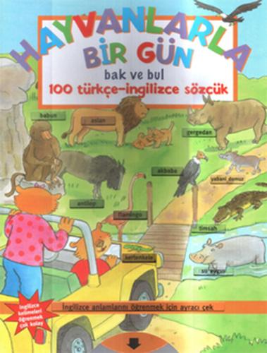 Hayvanlarla Bir Gün Bak ve Bul (Ciltli)