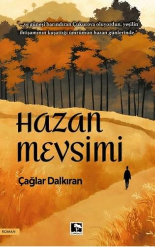 Hazan Mevsimi Çağlar Dalkıran
