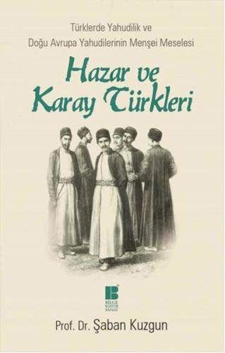 Hazar ve Karay Türkleri Şaban Kuzgun