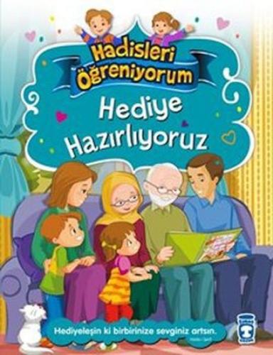 Hediye Hazırlıyoruz - Hadisleri Öğreniyorum %15 indirimli Nur Kutlu