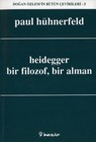 Heidegger, Bir Filozof, Bir Alman Paul Hühnerfeld