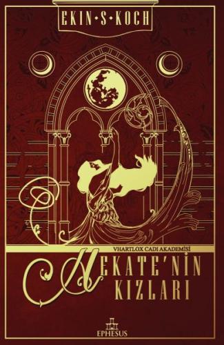 Hekate’nin Kızları - Ciltli %30 indirimli Ekin S. Koch