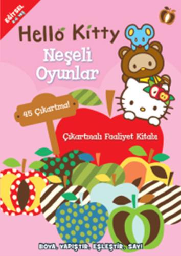 Hello Kitty - Neşeli Oyunlar  Çıkartmalı Faaliyet Kitabı