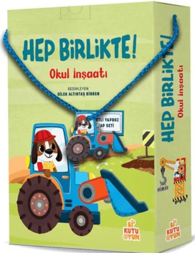 Hep Birlikte - Okul İnşaatı (Kitap ve Oyun Seti) Dilek Altıntaş Birben