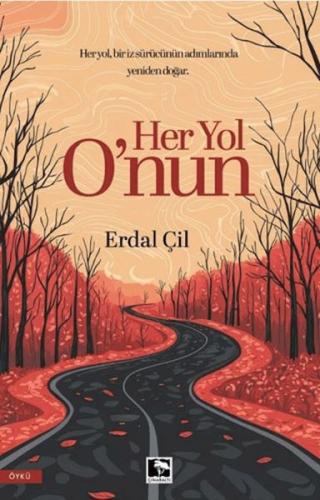 Her Yol O'nun Erdal Çil