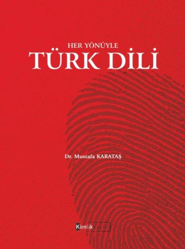 Her Yönüyle Türk Dili Mustafa Karataş
