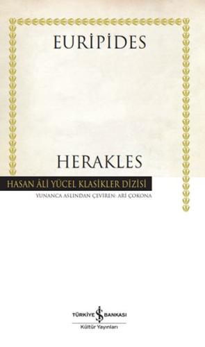 Herakles - Hasan Ali Yücel Klasikleri (Ciltli) Euripides