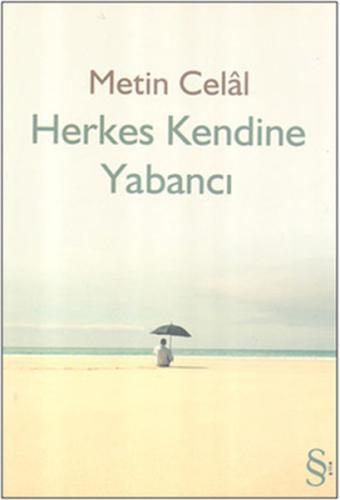 Herkes Kendine Yabancı %10 indirimli Metin Celal