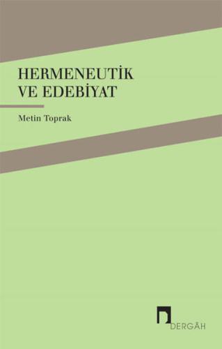 Hermeneutik ve Edebiyat %10 indirimli Metin Toprak