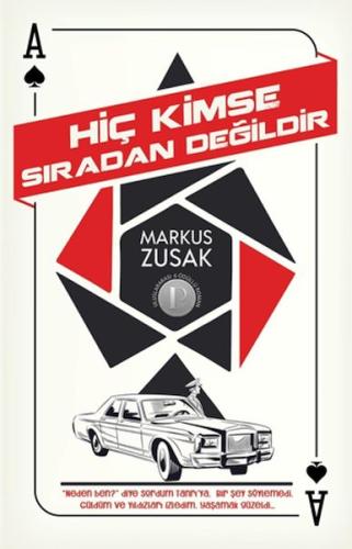 Hiç Kimse Sıradan Değildir Markus Zusak