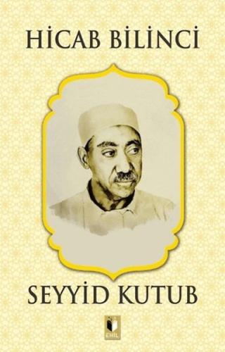 Hicab Bilinci - Seyyid Kutub Seyyid Kutub
