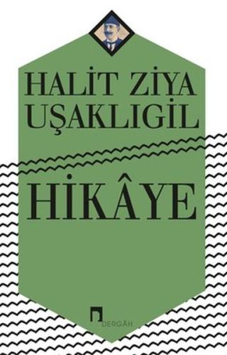 Hikaye %10 indirimli Halit Ziya Uşaklıgil