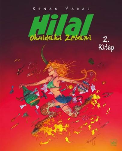 Hilal 2. Kitap - Okuldaki Zebani