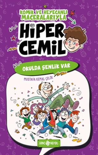 Hiper Cemil 4 - Okulda Şenlik Var Mustafa Kemal Çelik