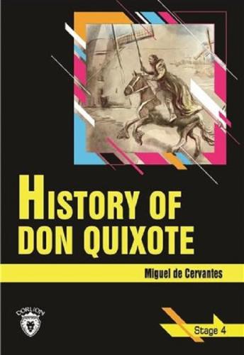 History of Don Quixote-Stage 4 Miguel de Cervantes
