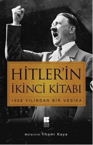Hitler’in İkinci Kitabı 1928 Yılından Bir Vesika Adolf Hitler