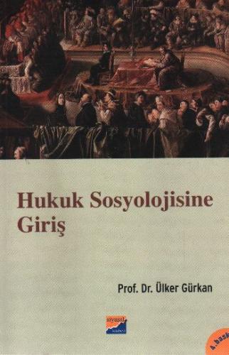 Hukuk Sosyolojisine Giriş Ülker Gürkan