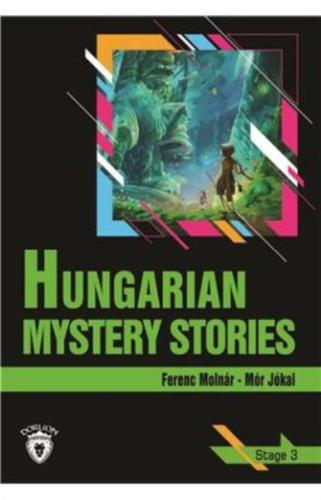 Hungarian Mystery Stories - Stage 3 Ferenc Molnar Mor Jokai