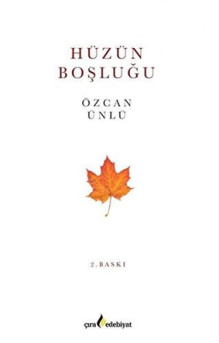 Hüzün Boşluğu %15 indirimli Özcan Ünlü