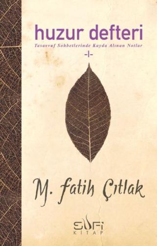 Huzur Defteri %17 indirimli M. Fatih Çıtlak