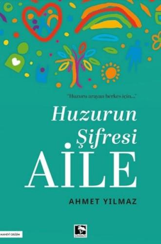Huzurun Şifresi Aile Ahmet Yılmaz