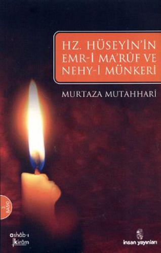 Hz. Hüseyin'ın Emri Maruf Ve Nehy-i Münker'i Murtaza Mutahhari