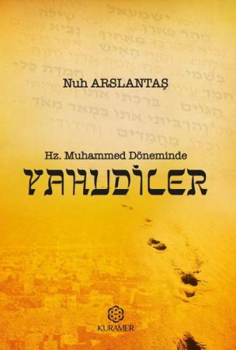 Hz Muhammed Döneminde Yahudiler %12 indirimli Nuh Arslantaş