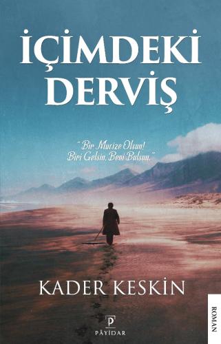 İçimdeki Derviş Kader Keskin