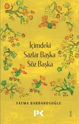 İçimdeki Sazlar Başka Söz Başka %17 indirimli Fatma Barbarosoğlu