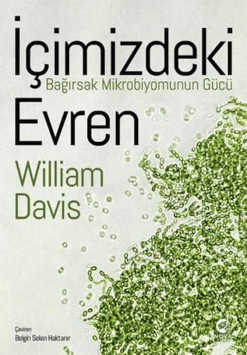 İçimizdeki Evren: Bağırsak Mikrobiyomunun Gücü Dr. William Davis