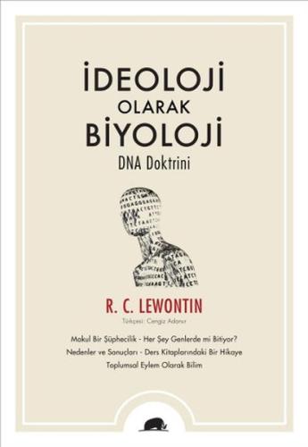 İdeoloji Olarak Biyoloji : DNA Doktrini