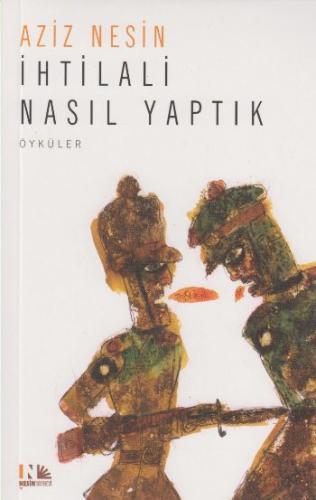 İhtilali Nasıl Yaptık %10 indirimli Aziz Nesin