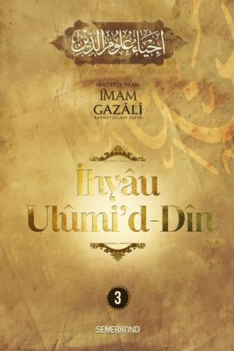 İhyau Ulumi'd-Din 3. Cilt