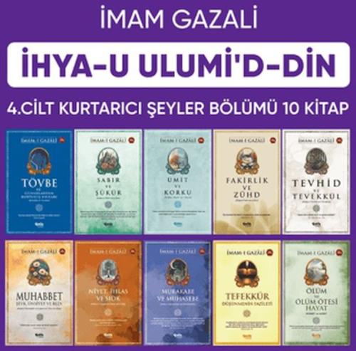 İhyau Ulumiddin 4. Cilt (Kurtarıcı Şeyler 10 Kitap) İmam Gazali
