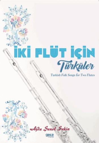 İki Flüt İçin Türküler