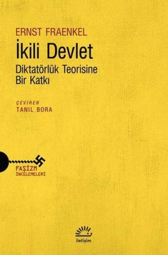 İkili Devlet  - Diktatörlük Teorisine Bir Katkı
