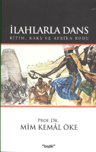 İlahlarla Dans  Ritim, Raks ve Afrika Ruhu